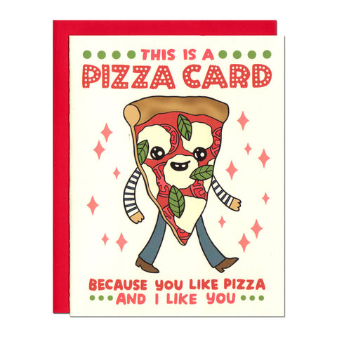 I Like You Pizza Card