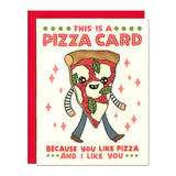 I like pizza and I like you illustrated greetings card